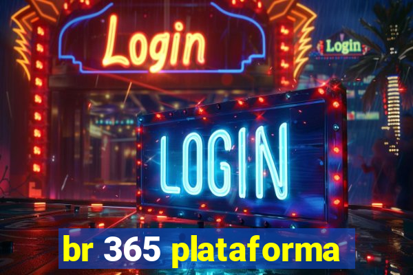 br 365 plataforma